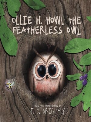 cover image of Ollie H. Howl the Featherlesss Owl